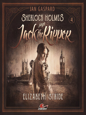 cover image of Sherlock Holmes, Sherlock Holmes jagt Jack the Ripper, Folge 4